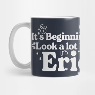 It's Beginning to look a lot like Erie Mug